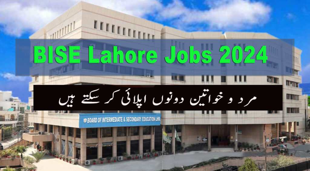 BISE Lahore Jobs Recruitment 2024 Biselahore