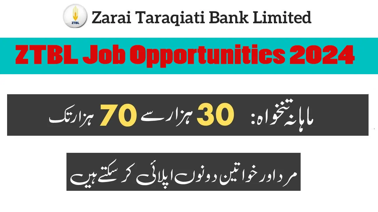 ZTBL Job Opportunities 2024